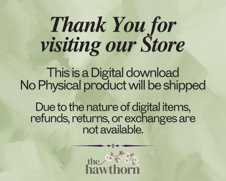 May include: A digital download announcement with the text "Thank You for visiting our Store." The text is in a dark font on a light green background. The bottom of the image includes the text "the hawthorn".
