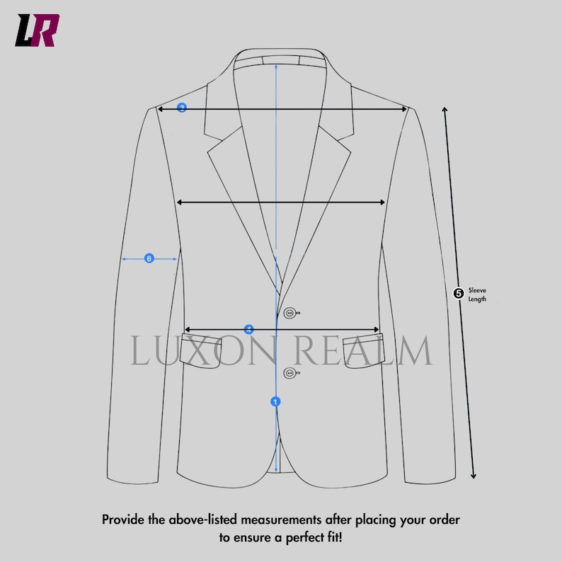 May include: Diagram of a blazer with measurement points labeled. The text "LUXON REALM" is visible. The text "Provide the above-listed measurements after placing your order to ensure a perfect fit!" is also present.