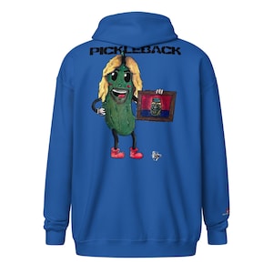 May include: A blue hoodie with the word "PICKLEBACK" printed across the top. The back of the hoodie features a cartoon pickle character with blonde hair, red shoes, and holding a framed picture of a pickle jar.