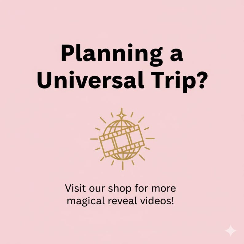 May include: A light pink graphic with the text "Planning a Universal Trip?" in black. Below the text is a gold illustration of a globe with film strips. The text "Visit our shop for more magical reveal videos!" is at the bottom.