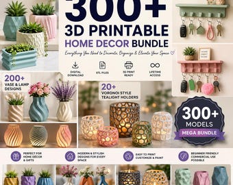 May include: A promotional image showcasing a 3D printable home decor bundle. It features various items like planters, vases, key holders, and tealight holders. The image highlights the variety of designs and the ease of customization.
