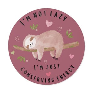 Cute Sloth Vinyl Stickers, Quirky Animal Decals, Lazy Day Decor, Eco-Friendly Stickers for Kids, Gifts for Nature Lovers