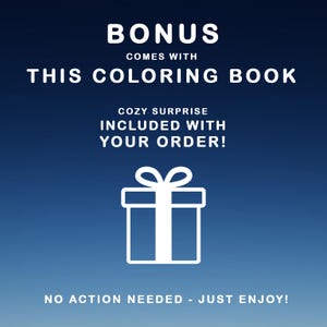 Puede incluir: Texto blanco sobre un fondo azul degradado. El texto dice: "BONO VIENE CON ESTE LIBRO PARA COLOREAR". Debajo, dice "&iexcl;SORPRESA ACOGEDORA INCLUIDA CON TU PEDIDO!" Se presenta un gr&aacute;fico de caja de regalo blanca. La parte inferior dice "&iexcl;NO SE NECESITA ACCI&Oacute;N - SIMPLEMENTE DISFRUTA!"