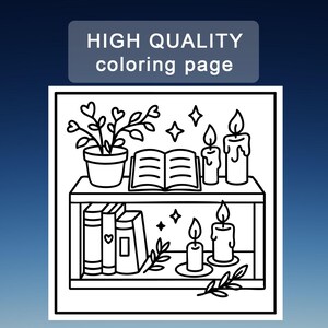 May include: Black and white line art of a bookshelf with a potted plant, open book, candles, and books. The text "HIGH QUALITY coloring page" is at the top. The image is designed for coloring.