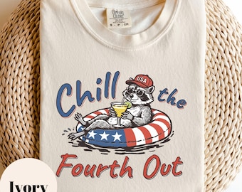 Chill the Fourth Out Raccoon USA Shirt , Funny 4th July Animal Tee, Patriotic Summer Graphic Outfit