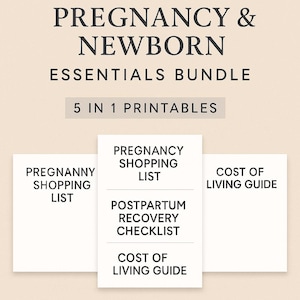 Op de afbeelding: Een bundel afdrukbare documenten voor zwangerschap en pasgeborenen. De afbeelding toont de tekst "PREGNANCY & NEWBORN ESSENTIALS BUNDLE" en "5 IN 1 PRINTABLES". De bundel bevat een zwangerschapsboodschappenlijst, een checklist voor herstel na de bevalling en een gids voor de kosten van levensonderhoud.