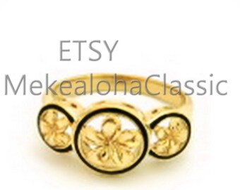 Triple 3-D Plumria flower 8mm Hawaiian Heirloom 14k gold Ring w Black Enamel Borders or Gold edge Circle frame