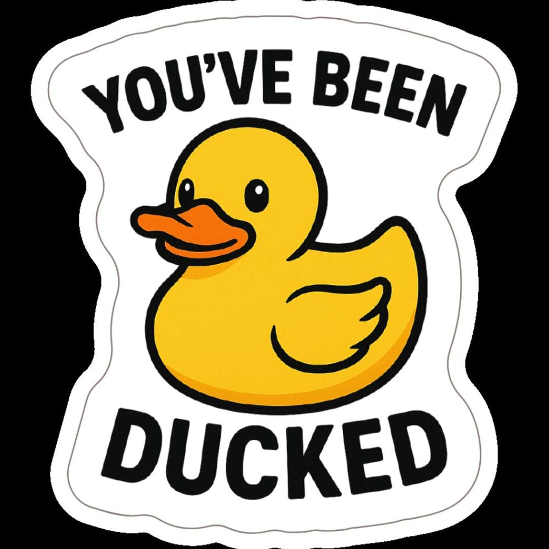 You’ve Been Ducked Sticker – Good for Jeep Ducking! Laptops, Stocking ...