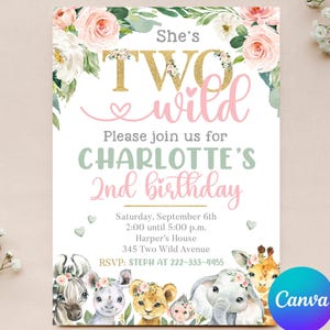 Könnte beinhalten: Eine Geburtstagseinladung mit dem Text "She's TWO wild" in Gold und Rosa, die Charlottes 2. Geburtstag ankündigt. Das Design umfasst florale Akzente und Illustrationen von Safari-Tieren. Das Canva-Logo ist sichtbar.