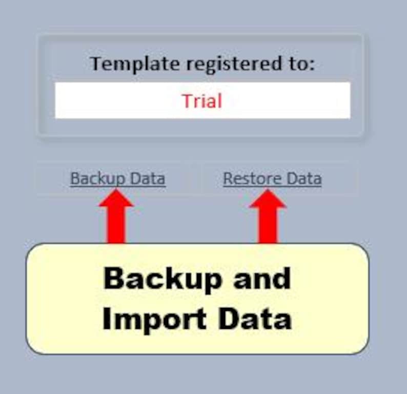Peut inclure: Un &eacute;cran d'interface num&eacute;rique affichant le texte Template registered to: Trial. En dessous se trouvent deux boutons intitul&eacute;s Backup Data et Restore Data avec des fl&egrave;ches rouges pointant vers le haut. Un grand encadr&eacute; jaune contient le texte Backup and Import Data.