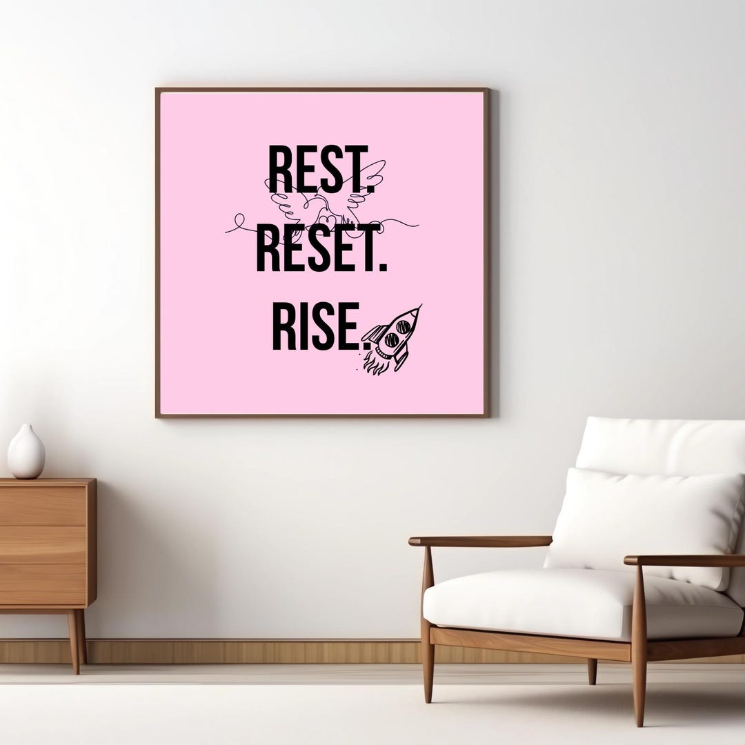 Rest Reset Rise Wall Art, Self Care Printable Quote, Positive ...