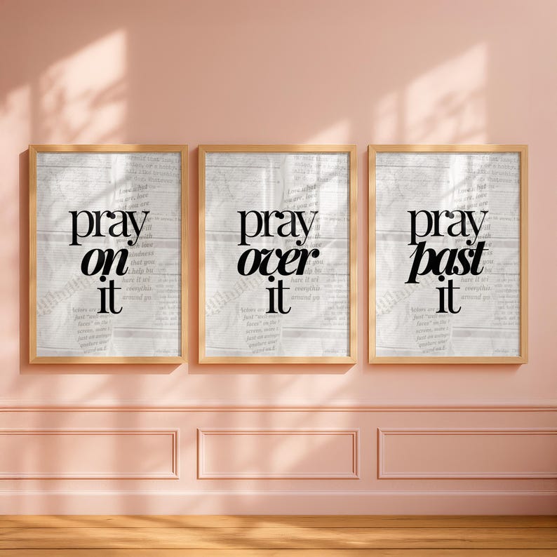 Christian Wall Art Set of 3 Printable, Pray on It Pray Over It Pray ...
