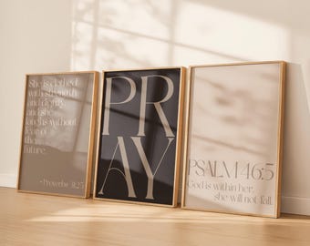 Christian Wall Art Set of 3 for Her | Neutral Scripture Prints | PRAY Poster, Proverbs 31 25, Psalm 46 5 | Feminine Bible Verse Decor