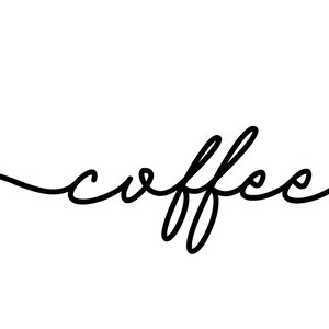 Pode incluir: Texto preto em escrita cursiva sobre fundo branco: a palavra "coffee". A escrita &eacute; fluida e elegante, com letras conectadas. A imagem &eacute; simples e minimalista, ideal para decora&ccedil;&atilde;o de cozinha.
