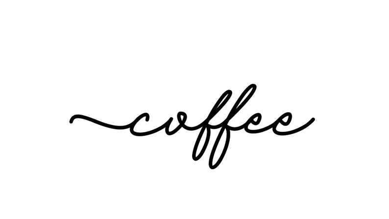 Pode incluir: Texto preto em escrita cursiva sobre fundo branco: a palavra "coffee". A escrita &eacute; fluida e elegante, com letras conectadas. A imagem &eacute; simples e minimalista, ideal para decora&ccedil;&atilde;o de cozinha.