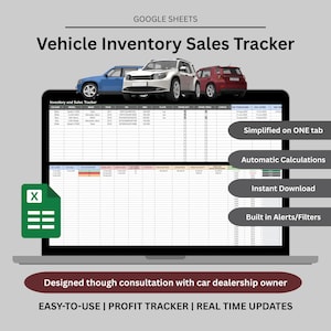 May include: A laptop screen displays a vehicle inventory sales tracker spreadsheet. The image includes three toy cars, a blue, white, and red SUV. Text on the screen reads "Vehicle Inventory Sales Tracker" and "Simplified on ONE tab".