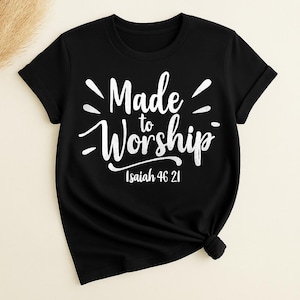 Christian Apparel – Made to Worship Tee – Scripture Shirt for Women