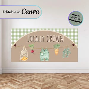 May include: A banner with the text "Locally Grown" and illustrations of vegetables and a string bag of oranges. The banner has a green and white checkered pattern at the top. Text on the banner says "Editable in Canva" and "Instant Digital Download".