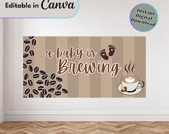 Coffee Themed Baby Shower Banner: Editable Template (Digital Download) Hand Painted