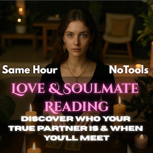 Love & Soulmate Reading – Detailed Psychic Insights into Your True Partner | Twin Flame Reading | Medium Reading | Same Hour Medium Reading