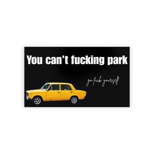 You Can&#39;t F*cking Park Business cards