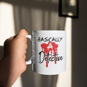 Funny True crime Coffee Cup , Gift for Cops, Detective Gifts, Crime Show Mug, Fun Office Mug