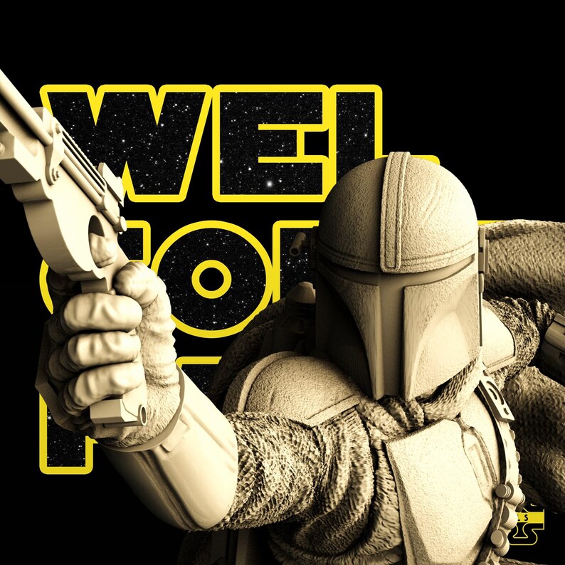 May include: A sepia-toned image of a Mandalorian character holding a blaster pistol, with the Star Wars logo and the word "WELCOME" in yellow. The character is wearing armor and a helmet, set against a black background.