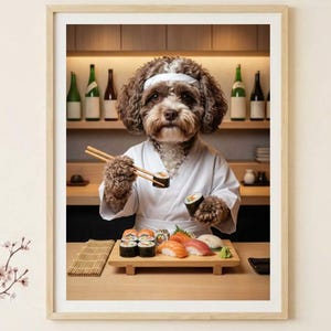 May include: A framed print depicts a dog dressed as a sushi chef, holding chopsticks and a piece of sushi. The image is set in a restaurant scene with sushi and sake bottles in the background. The print hangs above a wooden dining table set with sushi.