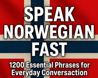 Speak Norwegian Fast: 1200 Essential Phrases for Everyday Conversation EBOOK