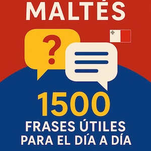 Espagnol-maltais : 1 500 phrases utiles au quotidien