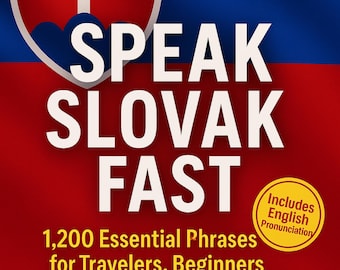 May include: A book cover with the title "Speak Slovak Fast" in large white letters. The cover features the Slovak flag colors and a shield emblem. Includes 1,200 essential phrases for travelers and beginners.