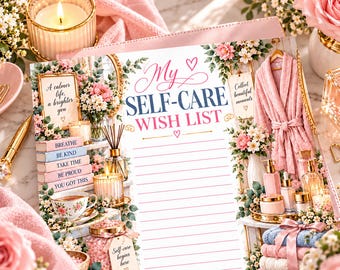 Self Care Wishlist Printable, Self Care Planner Insert, Wellness Wish List PDF