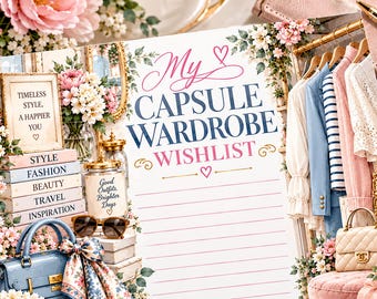 Capsule Wardrobe Wishlist Printable, Clothing & Accessories Wish List, Fashion Shopping List, Style Planner PDF