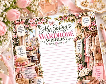 Spring Wardrobe Wishlist Printable, Clothing & Accessories Wish List, Fashion Shopping List, Style Planner