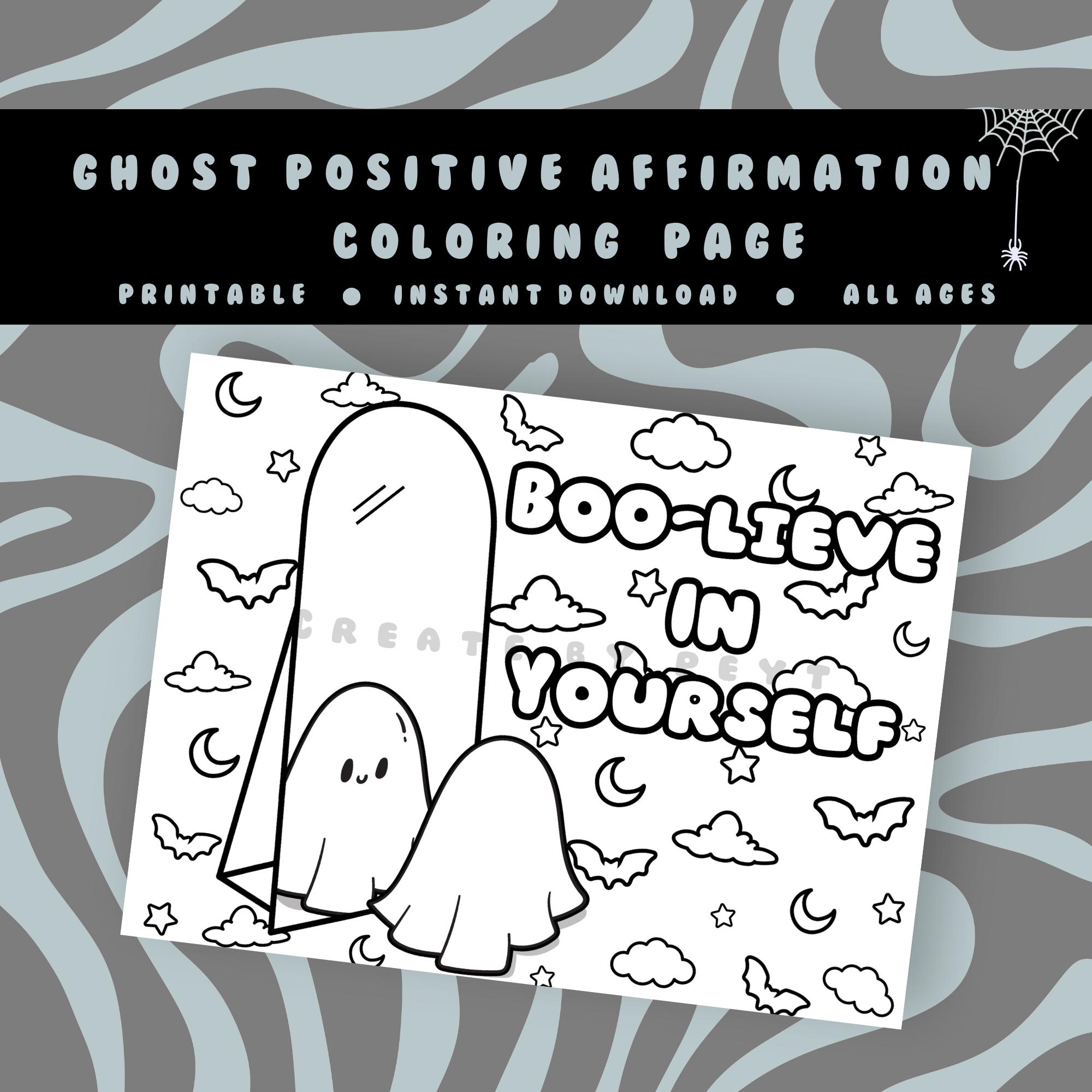 37 Ghost Crafts for Kids to Make This Halloween 27 Ghost Coloring Page - Spooky Positive Affirmations for Mental Health…