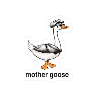 Funny Mother Goose Kiss-Cut Stickers, SNL Sketch Sticker Pack, Silly Stickers, Lighthearted Gift, Humorous Decals