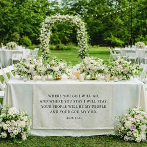 Christian Wedding Table Runner, Where You Go I Will Go Sign, Faith Wedding Decor, Sweetheart Table Decor