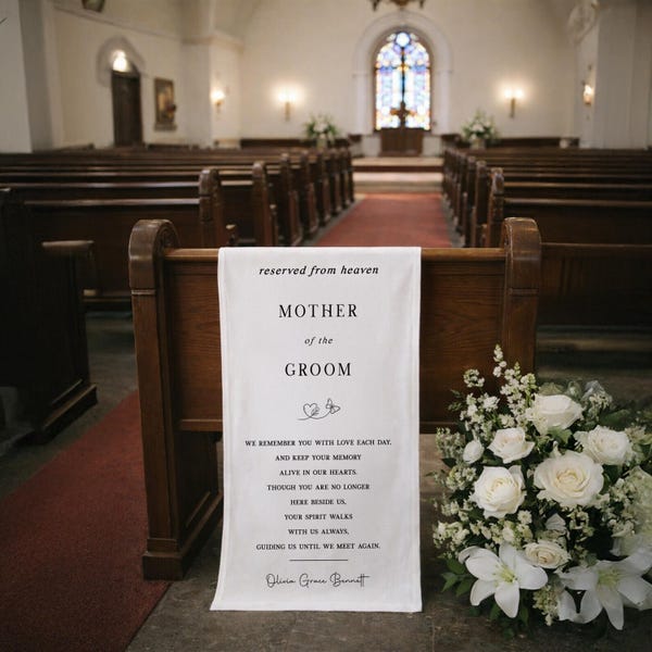 Reserved From Heaven Wedding Chair Sign, Mother of the Groom Memorial Banner