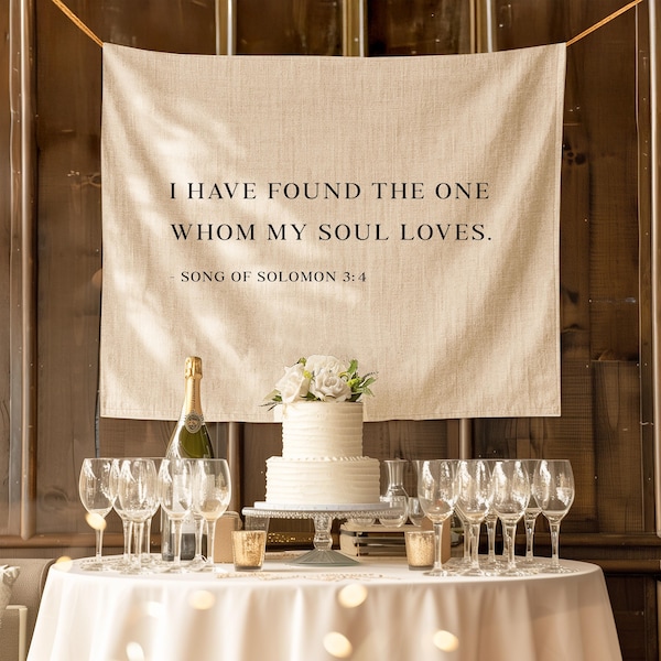 Christian Wedding Banner, Song of Solomon 3:4 Bible Verse Backdrop, “I Have Found the One” Scripture Wall Hanging, Religious Wedding Decor