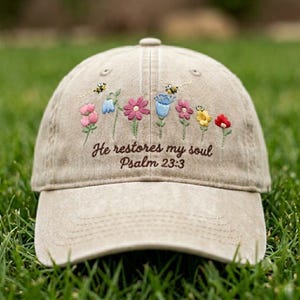 He Restores My Soul Hat, Psalm 23:3 Christian Gift, Floral Embroidered Cap, Washed Dad Headwear, Faith Based Apparel