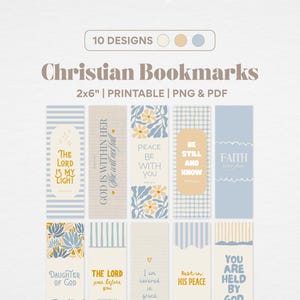 May include: A collection of ten Christian bookmarks with various designs. Each bookmark is 2x6 inches and features inspirational quotes and floral patterns in soft blue, yellow, and white colors. The text includes phrases like "The Lord is my light" and "Peace be with you."