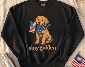 Stay Golden Golden Retriever Shirt & Sweatshirt | American Flag Design | Ideal for 4th of July, USA Summer Celebrations