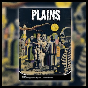 Op de afbeelding: Een vintage-stijl illustratie met het woord "PLAINS" in een druipend lettertype. De afbeelding toont een kerkhofsc&egrave;ne met skeletten, een volle maan en figuren in formele kleding. De naam van de kunstenaar en de Etsy shop URL staan onderaan.