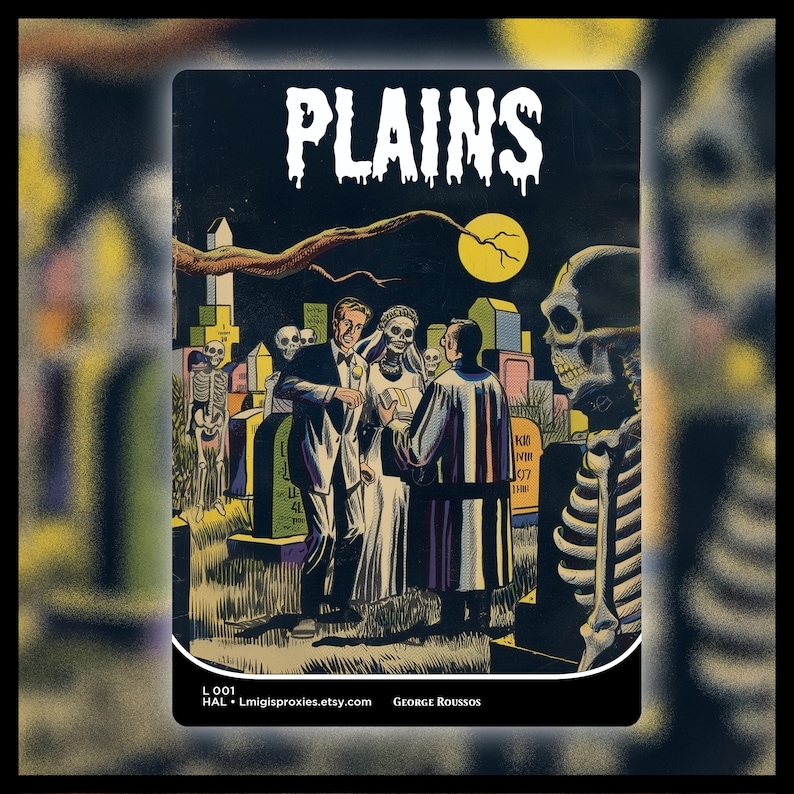 Op de afbeelding: Een vintage-stijl illustratie met het woord "PLAINS" in een druipend lettertype. De afbeelding toont een kerkhofsc&egrave;ne met skeletten, een volle maan en figuren in formele kleding. De naam van de kunstenaar en de Etsy shop URL staan onderaan.