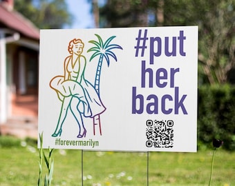 Put Her Back #putherback PRIDE Yard Sign | Forever Marilyn, Palm Springs | Statue Protest