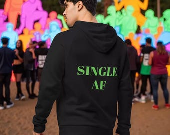 Single AF Under Armour Hoodie - Dating Humor Sweat jacket