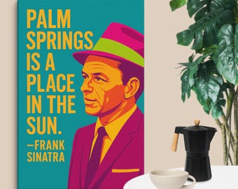 Palm Springs Icons Pop Art Canvas – Frank Sinatra | Retro Celeb Wall Art, Mid-Century Glam