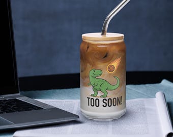 Too Soon Dinosaur Can-Shaped Glass – 16oz Satirical Drinkware