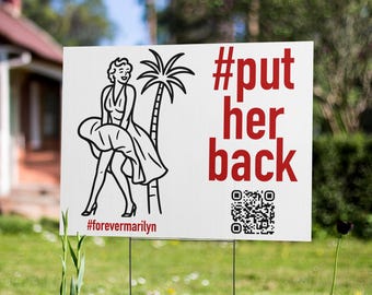 Put Her Back #putherback Yard Sign | Forever Marilyn, Palm Springs | Statue Protest