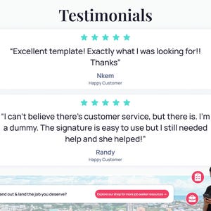 May include: A webpage titled "Testimonials" features customer reviews with star ratings. The reviews praise the template and customer service. The bottom of the page has a call to action to explore job seeker resources.